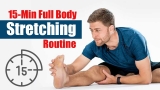 15-Min Full-Body Stretching Routine