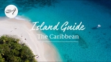 The Caribbean - An island guide with Audley Travel