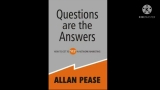 Questions Are The Answers by Allan Pease...