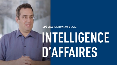 B.A.A. Spécialisation intelligence d'affaires | HEC Montréal