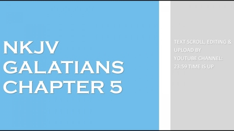 Galatians 5 - NKJV - (Audio Bible & Text)