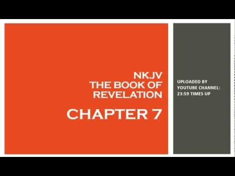 Revelation 7 - NKJV - (Audio Bible & Text)