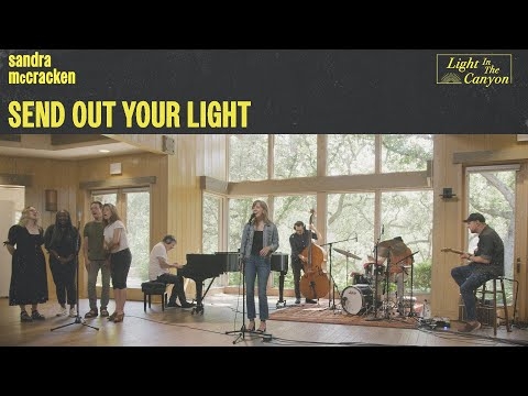 Send Out Your Light | Sandra McCracken (Official Music Video)