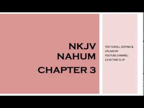 Nahum 3 - NKJV (Audio Bible & Text)