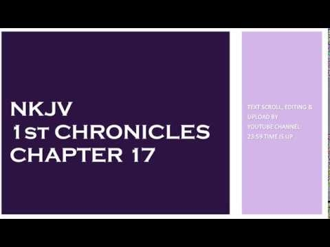 1st Chronicles 17 - NKJV - (Audio Bible & Text)