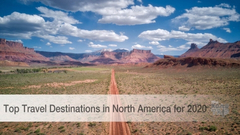 Top Travel Destinations in North America for 2020