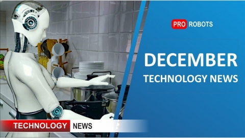 The latest robots and future technologies: all the technology news for December 2020 in one issue!