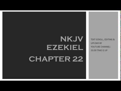 Ezekiel 22 - NKJV (Audio Bible & Text)