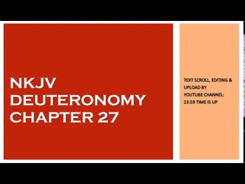 Deuteronomy 27 - NKJV - (Audio Bible & Text)