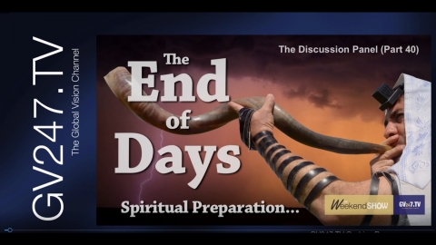 240 The End of Days - PREPARE SPIRITUALLY