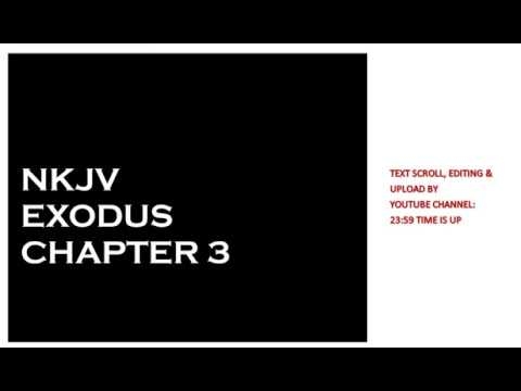 Exodus 3 - NKJV - (Audio Bible & Text)