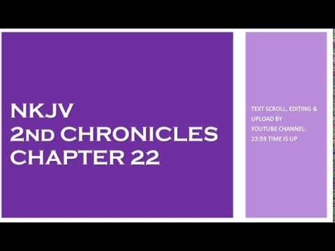 2nd Chronicles 22 - NKJV - (Audio Bible & Text)