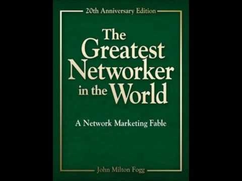 The Greatest Networker in the World (audio book)- John Milton Fogg