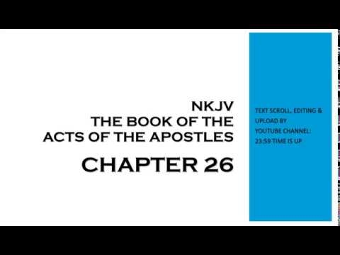 Acts 26 - NKJV (Audio Bible & Text)