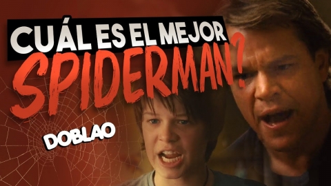 ¿Cuál es el MEJOR Spiderman? 🕷 | #DOBLAO