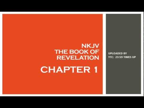 Revelation 1 - NKJV -  (Audio Bible & Text)