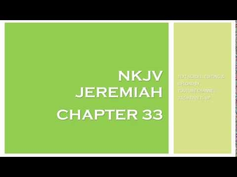 Jeremiah 33 - NKJV (Audio Bible & Text)