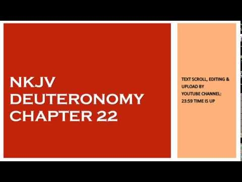 Deuteronomy 22 - NKJV - (Audio Bible & Text)