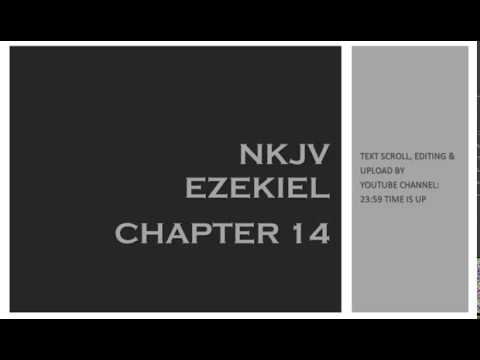 Ezekiel 14 - NKJV (Audio Bible & Text)
