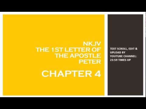 1st Peter 4 - NKJV - (Audio Bible & Text)