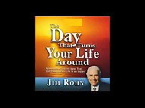 Jim Rohn The Day That Turns Your Life Around Audiobook