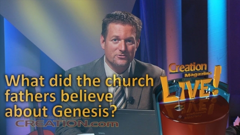 What did the Church Fathers believe about Genesis? (Creation Magazine...