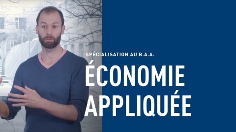 B.A.A. Spécialisation en économie appliquée | HEC Montréal