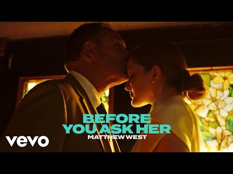 Matthew West - Before You Ask Her (Official Music Video)