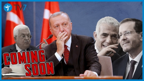Coming soon…  Israel-Turkey: normalization of bilateral relations...