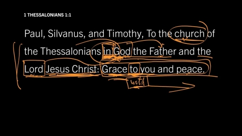 What Does It Mean to Be in God? 1 Thessalonians 1:1, Part 2