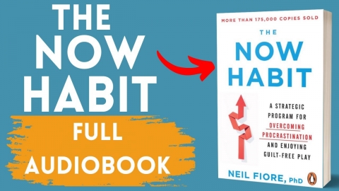 The Now Habit Book by Neil Fiore Full 🎧Audiobook In English