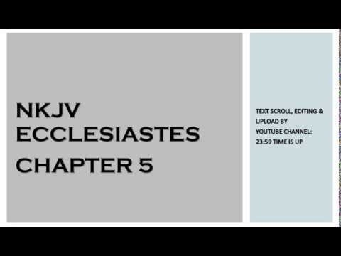 Ecclesiastes 5 - NKJV (Audio Bible & Text)