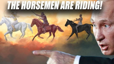 Russia Says 4 Horsemen Already Riding