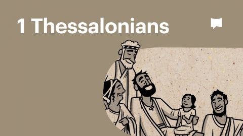 Overview: 1 Thessalonians