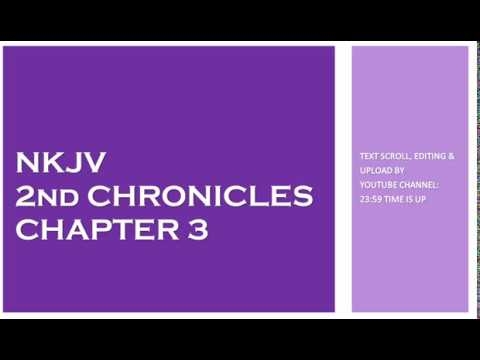 2nd Chronicles 3 - NKJV - (Audio Bible & Text)