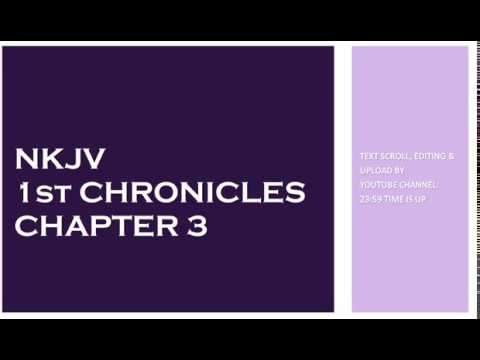 1st Chronicles 3 - NKJV - (Audio Bible & Text)