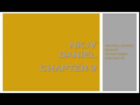 Daniel 9 - NKJV (Audio Bible & Text)