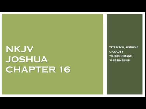 Joshua 16 - NKJV - (Audio Bible & Text)