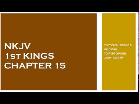 1st Kings 15 - NKJV - (Audio Bible & Text)