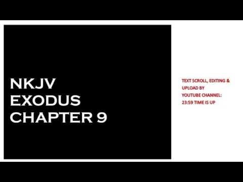 Exodus 9 - NKJV - (Audio Bible & Text)