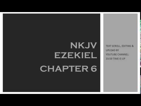 Ezekiel 6 - NKJV (Audio Bible & Text)