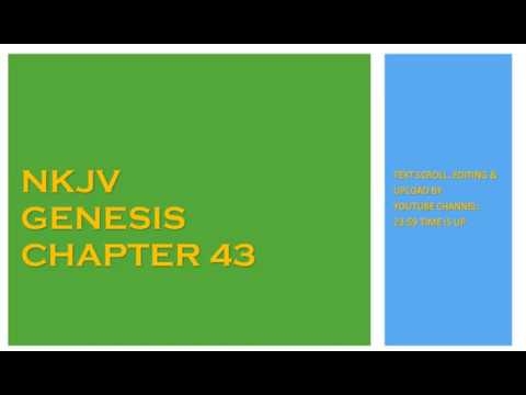Genesis 43 - NKJV - (Audio Bible & Text)