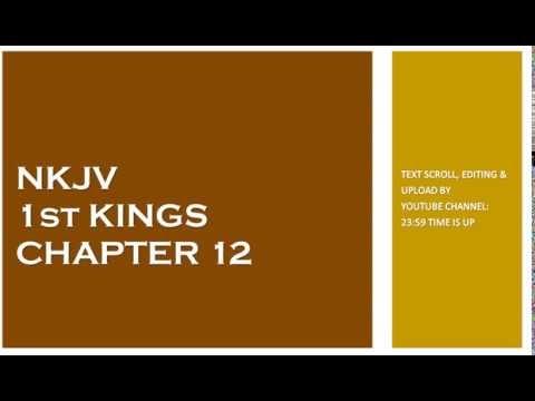 1st Kings 12 - NKJV - (Audio Bible & Text)
