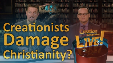 Creationists damage Christianity?