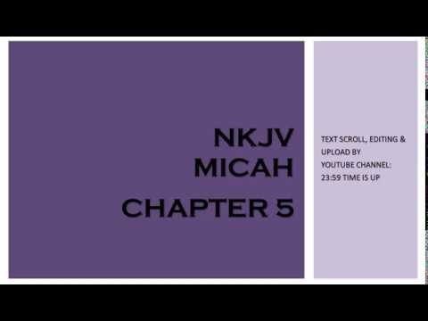 Micah 5 - NKJV (Audio Bible & Text)