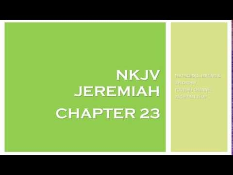 Jeremiah 23 - NKJV (Audio Bible & Text)