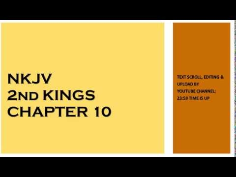 2nd Kings 10 - NKJV - (Audio Bible & Text)