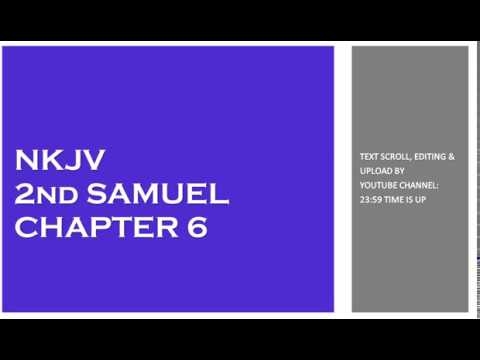 2nd Samuel 6 - NKJV - (Audio Bible & Text)