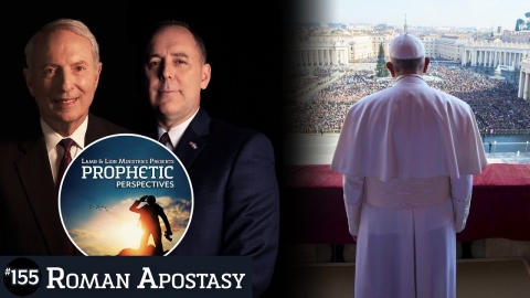 Roman Apostasy | Prophetic Perspectives 155