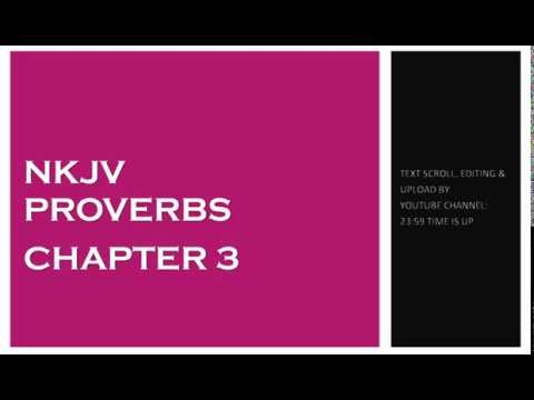 Proverbs 3 - NKJV - (Audio Bible & Text)